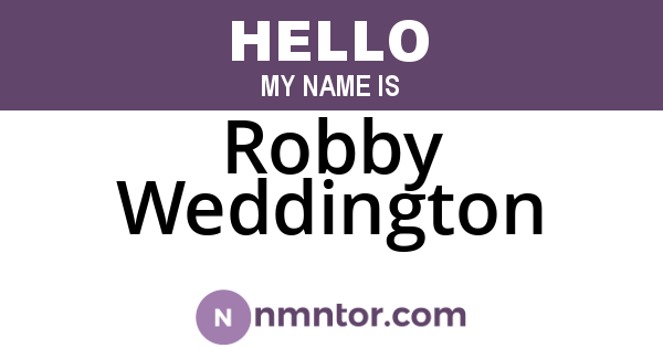 Robby Weddington