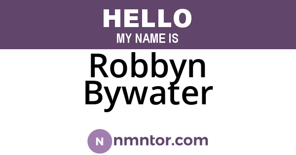 Robbyn Bywater