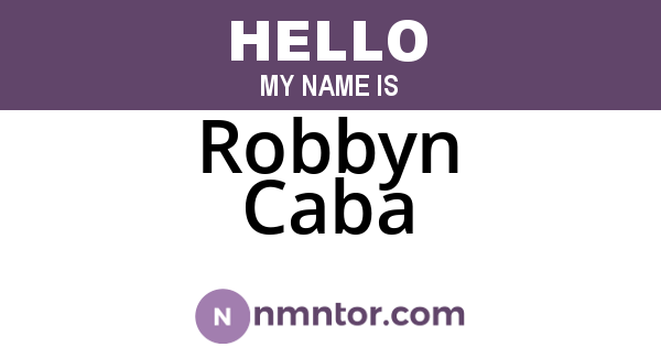 Robbyn Caba