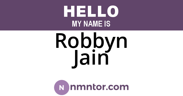 Robbyn Jain