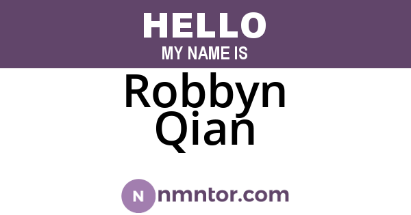 Robbyn Qian