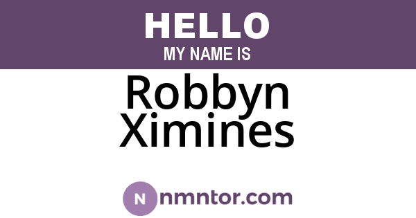 Robbyn Ximines