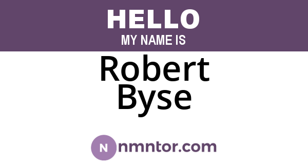 Robert Byse