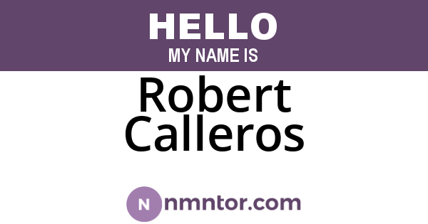 Robert Calleros
