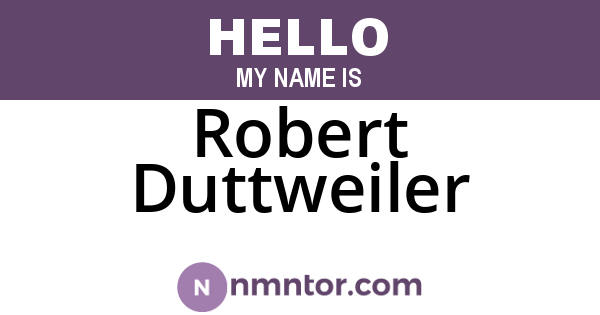 Robert Duttweiler