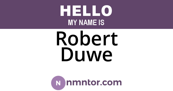 Robert Duwe