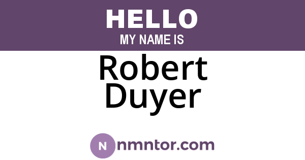 Robert Duyer