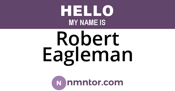 Robert Eagleman
