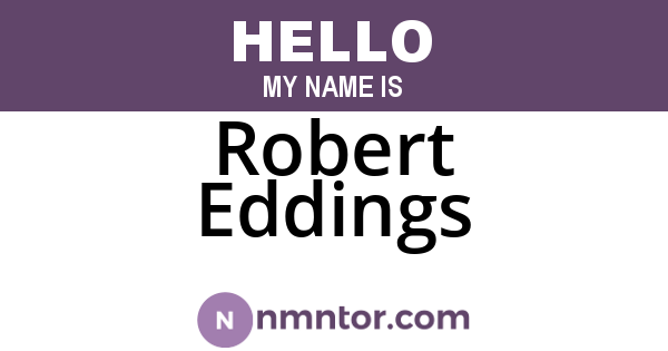 Robert Eddings