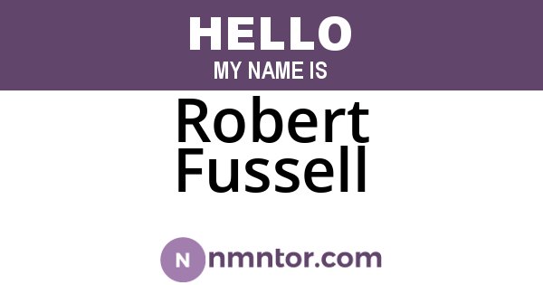 Robert Fussell