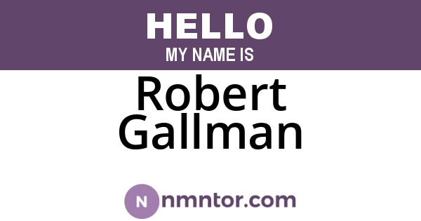 Robert Gallman