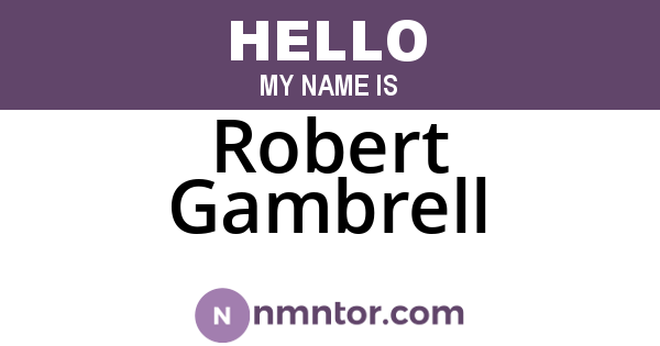 Robert Gambrell