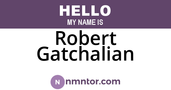 Robert Gatchalian