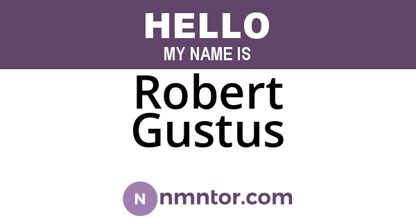 Robert Gustus