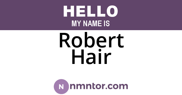 Robert Hair