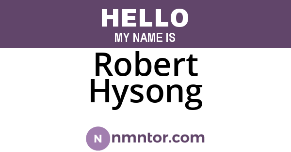 Robert Hysong