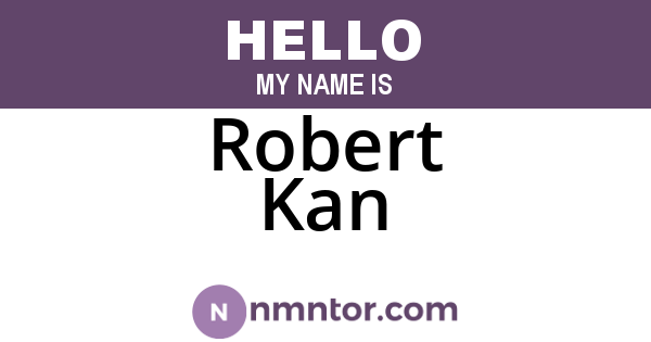 Robert Kan