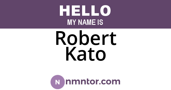 Robert Kato