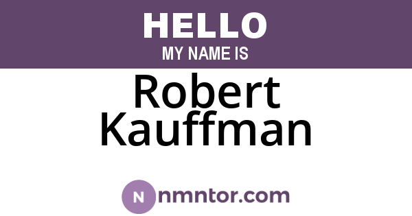 Robert Kauffman