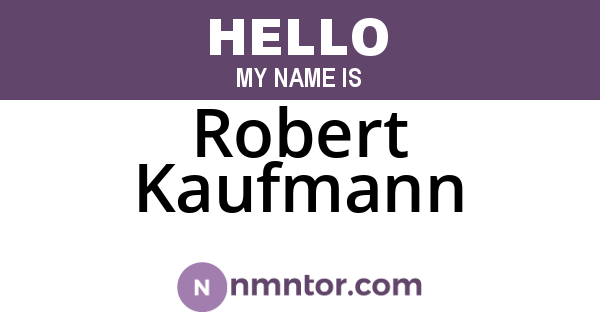 Robert Kaufmann