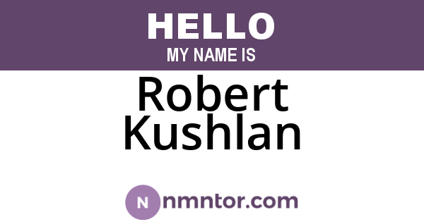 Robert Kushlan
