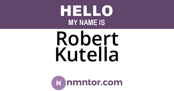 Robert Kutella