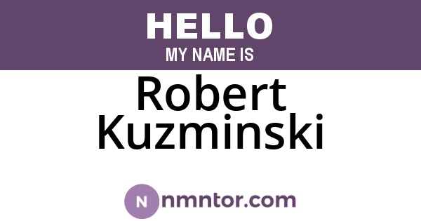 Robert Kuzminski