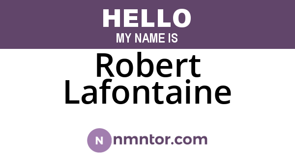 Robert Lafontaine