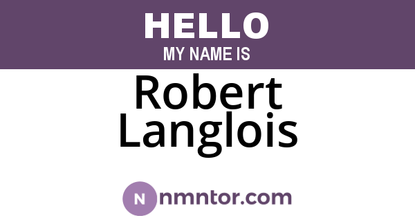 Robert Langlois