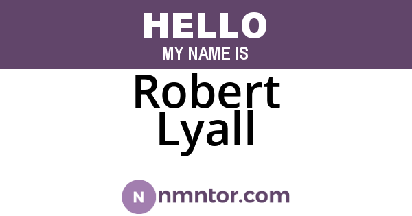 Robert Lyall