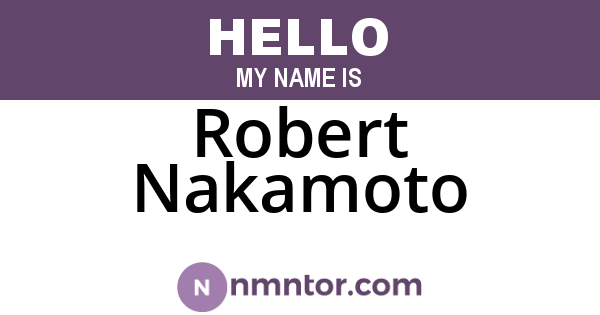 Robert Nakamoto