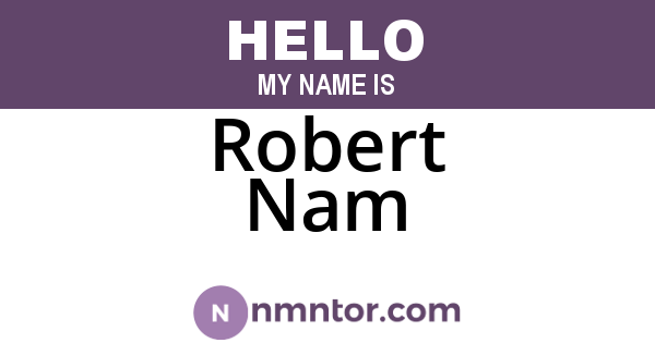 Robert Nam