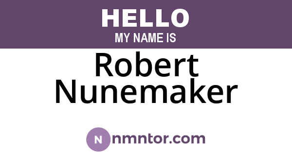Robert Nunemaker
