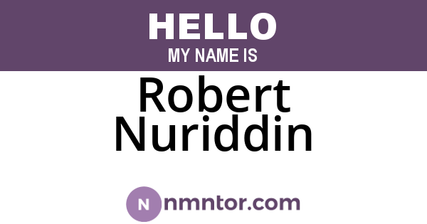 Robert Nuriddin