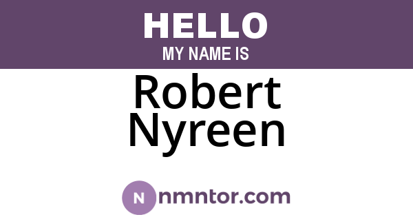 Robert Nyreen