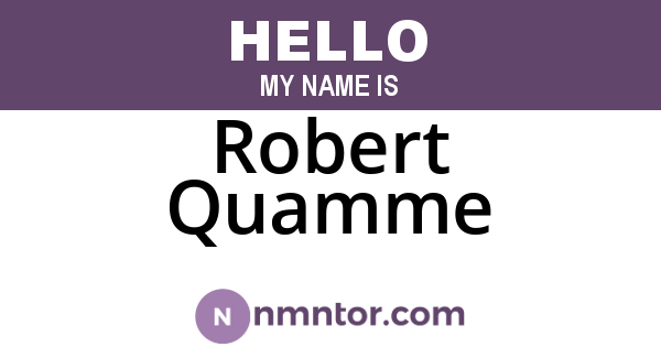 Robert Quamme