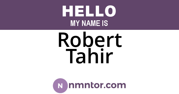 Robert Tahir