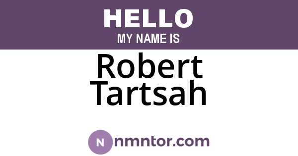 Robert Tartsah