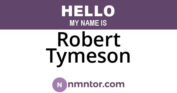 Robert Tymeson