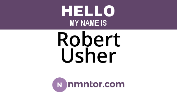 Robert Usher