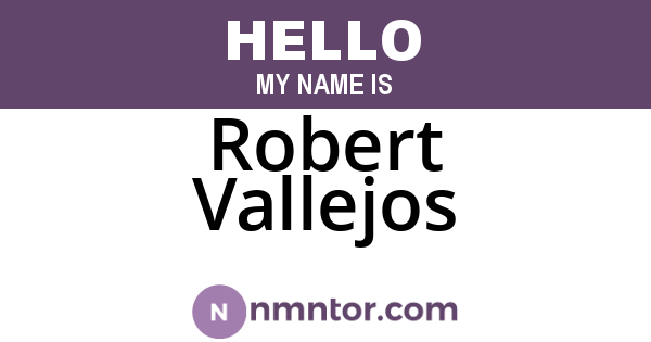 Robert Vallejos