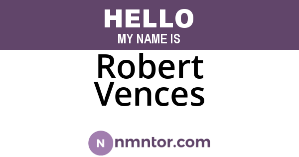Robert Vences