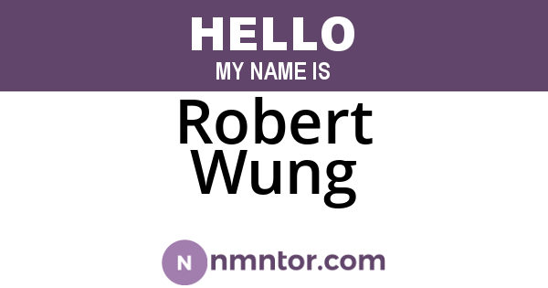Robert Wung