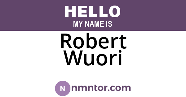 Robert Wuori