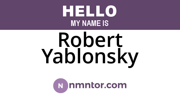 Robert Yablonsky