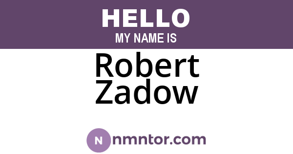 Robert Zadow