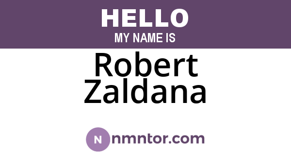 Robert Zaldana