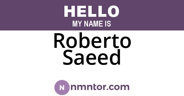 Roberto Saeed