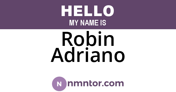 Robin Adriano