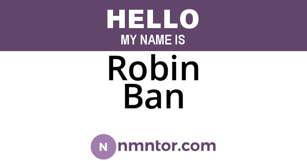 Robin Ban